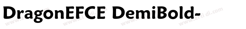 DragonEFCE DemiBold字体转换 DragonEFCE DemiBold字体转换
